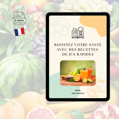 E-Book | Boostez Votre Santé avec des Recettes  de Jus Rapides | FR